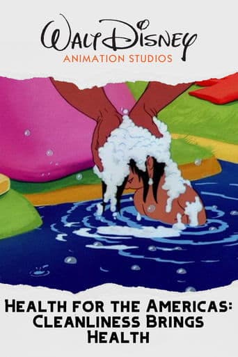 Movie poster for Health for the Americas: Cleanliness Brings Health