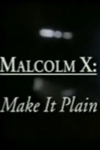 Movie poster for Malcolm X: Make It Plain