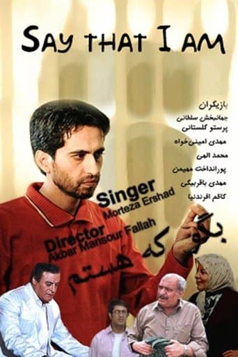 Movie poster for Say That I Am