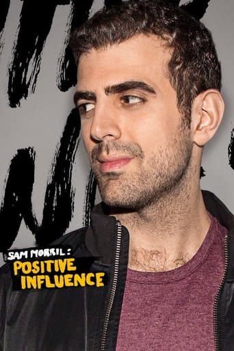 Movie poster for Sam Morril: Positive Influence