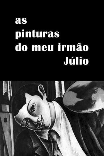 Movie poster for As Pinturas do Meu Irmão Júlio