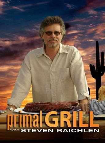 Movie poster for Primal Grill with Steven Raichlen