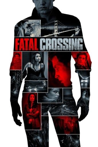 Movie poster for Fatal Crossing
