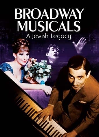 Movie poster for Broadway Musicals: A Jewish Legacy
