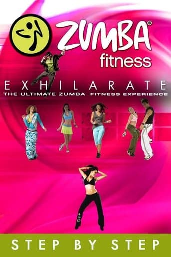 Movie poster for Zumba Fitness Exhilarate The Ultimate Experience - Step by Step