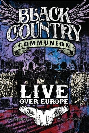 Movie poster for Black Country Communion - Live Over Europe