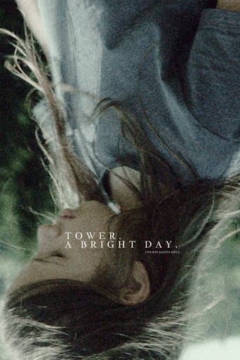 Movie poster for Tower. A Bright Day.