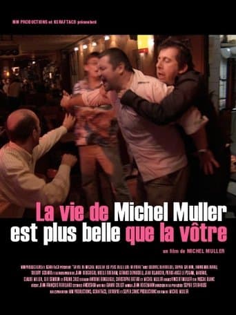 Movie poster for La vie de Michel Muller est plus belle que la vôtre