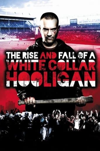 Movie poster for The Rise & Fall of a White Collar Hooligan