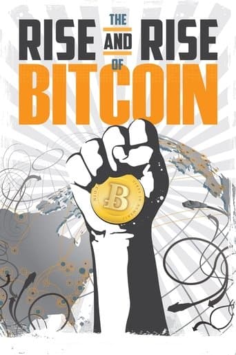 Movie poster for The Rise and Rise of Bitcoin