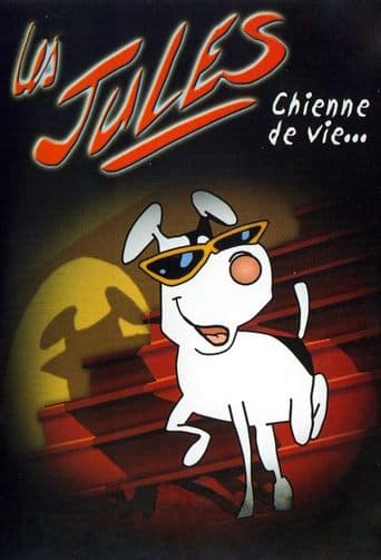 Movie poster for Les Jules : Chienne de vie…