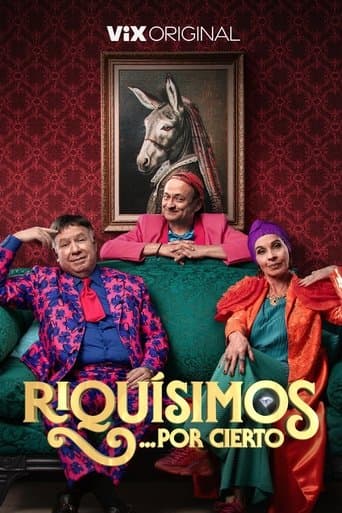 Movie poster for Riquísimos... Por Cierto
