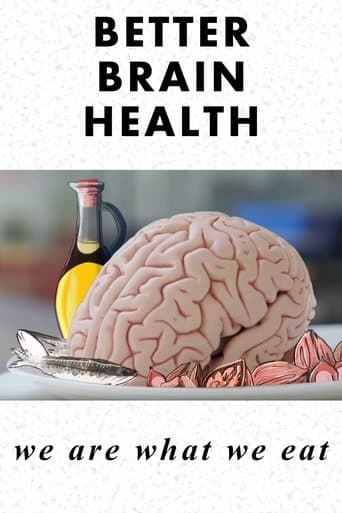 Movie poster for Better Brain Health: We Are What We Eat