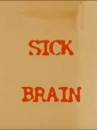 Movie poster for Sick Brain
