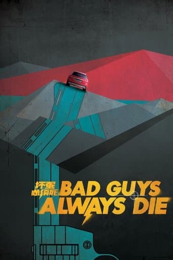Movie poster for Bad Guys Always Die
