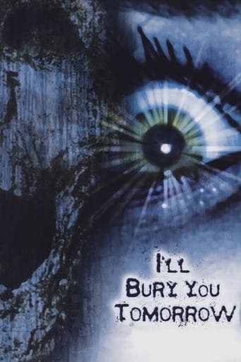 Movie poster for I'll Bury You Tomorrow