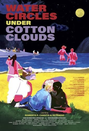 Movie poster for Water Circles Under Cotton Clouds