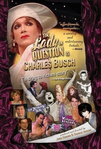 Movie poster for The Lady in Question Is Charles Busch