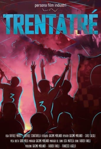 Movie poster for Trentatré - A Dream in the Heart: Naples Rises Again