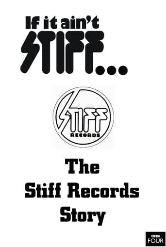 Movie poster for If It Ain't Stiff: The Stiff Records Story