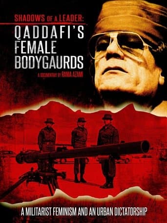 Movie poster for Shadows of a Leader: Qaddafi's Female Bodyguards