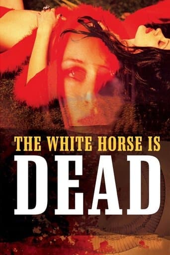 Movie poster for The White Horse Is Dead