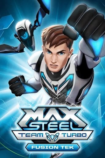 Movie poster for Max Steel Team Turbo: Fusion Tek