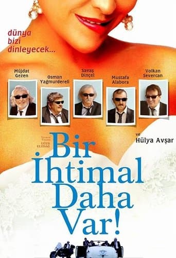 Movie poster for Bir İhtimal Daha Var