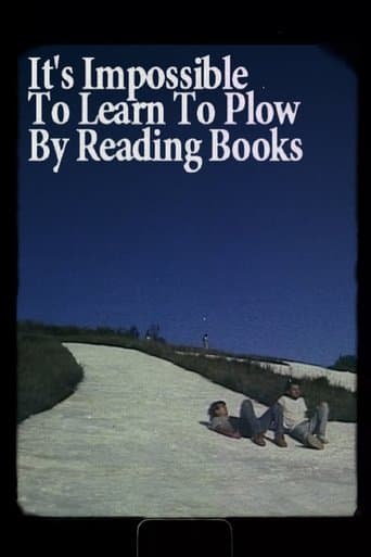 Movie poster for It's Impossible to Learn to Plow by Reading Books