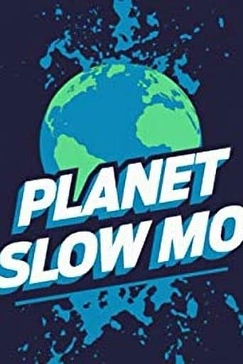 Movie poster for Planet Slow Mo