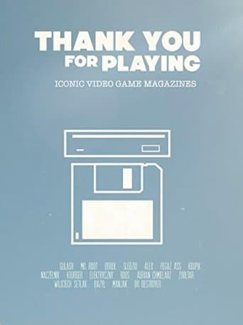 Movie poster for Thank You for Playing: Iconic Video Game Magazines