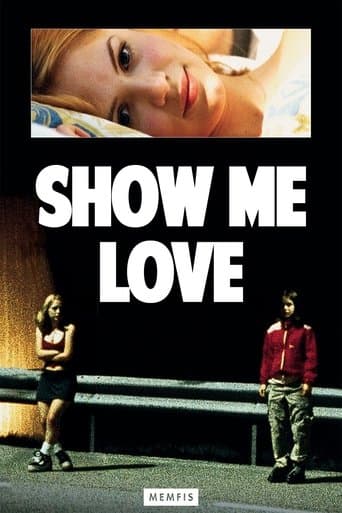 Movie poster for Show Me Love