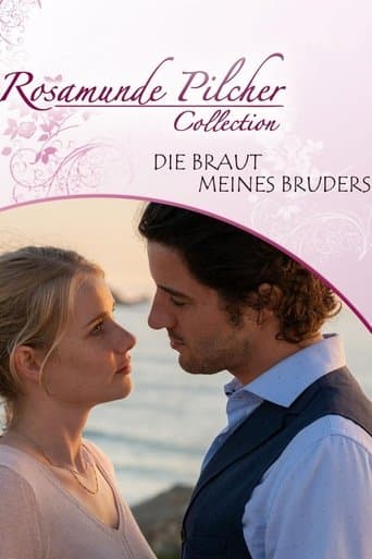 Movie poster for Rosamunde Pilcher: Die Braut meines Bruders