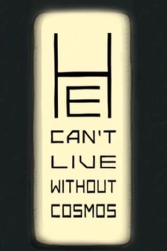 Movie poster for He Can’t Live Without Cosmos