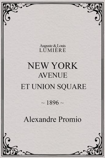Movie poster for New York, Avenue et Union Square