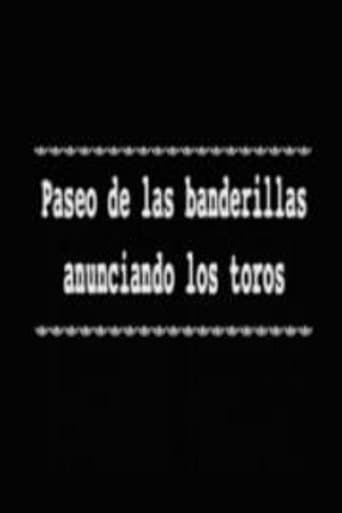 Movie poster for Paseo de las banderillas anunciando los toros