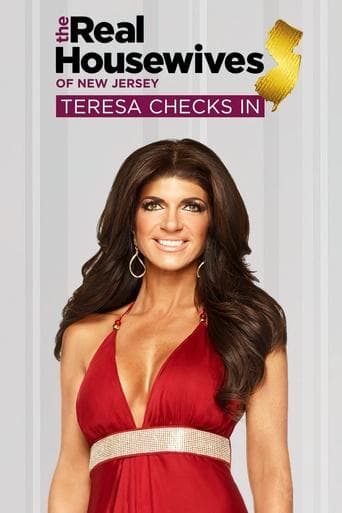 Movie poster for The Real Housewives of New Jersey: Teresa Checks In