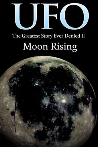 Movie poster for UFO: The Greatest Story Ever Denied II: Moon Rising
