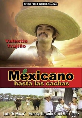 Movie poster for Mexicano hasta las cachas