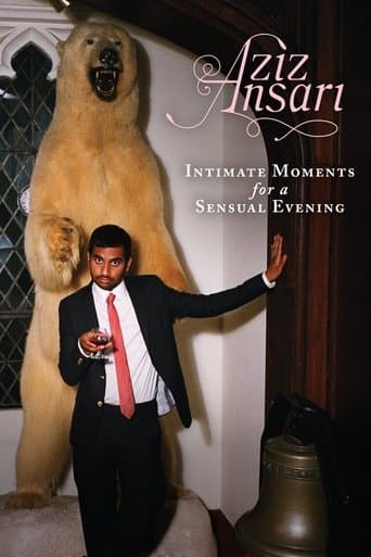 Movie poster for Aziz Ansari: Intimate Moments for a Sensual Evening