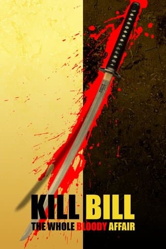 Movie poster for Kill Bill: The Whole Bloody Affair