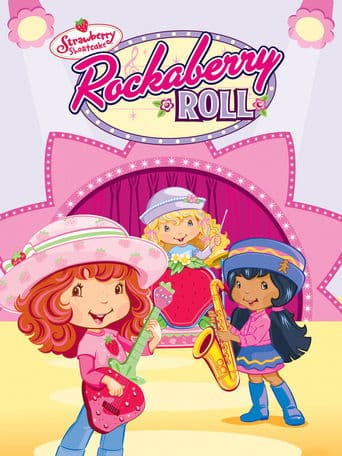 Movie poster for Strawberry Shortcake: Rockaberry Roll