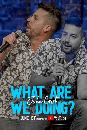 Movie poster for John Crist: What Are We Doing?