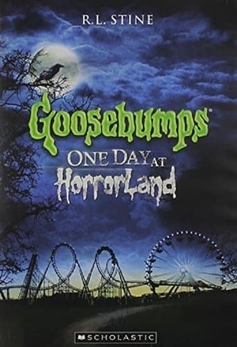 Movie poster for Goosebumps: One Day at Horrorland