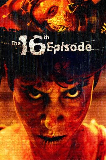 Movie poster for The 16th Episode