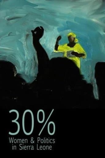 Movie poster for 30% – Women & Politics in Sierra Leone