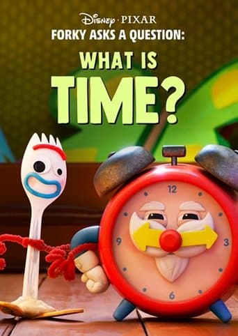 Movie poster for Forky Asks a Question: What Is Time?