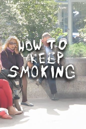 Movie poster for How To Keep Smoking