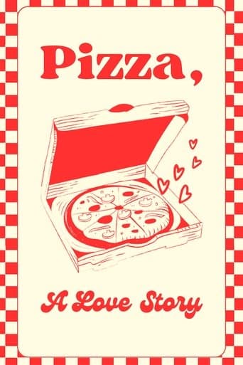 Movie poster for Pizza: A Love Story