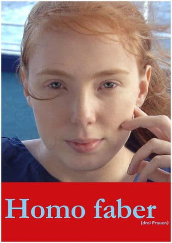 Movie poster for Homo Faber (Trois femmes)